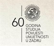 Javna predavanja u sklopu obilježavanja 60 godina studija povijesti umjetnosti u Zadru