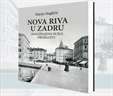 Predstavljanje knjige “Nova riva u Zadru”